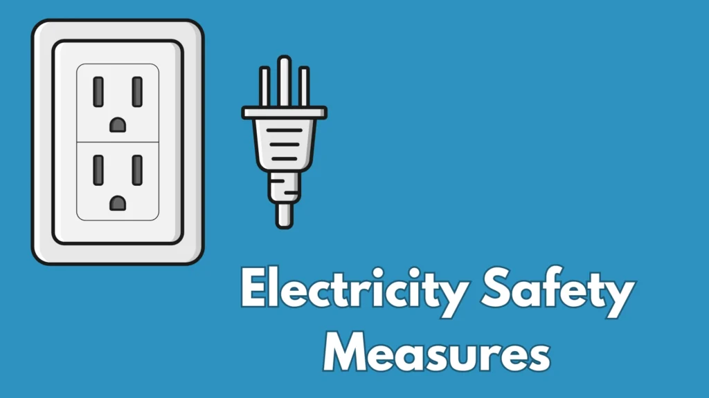 Electricity Safety measures