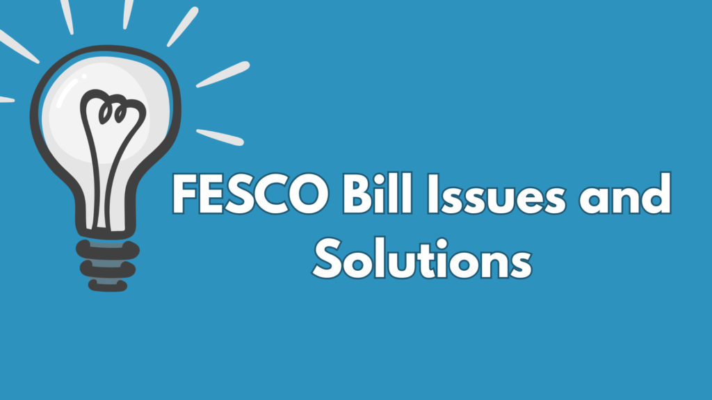 FESCO bill issues and solutions